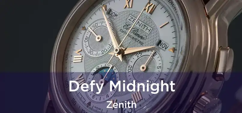  Defy Midnight Zenith