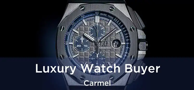  Luxury Watch Buyer Carmel