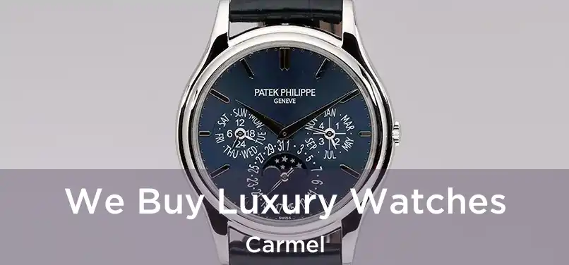  We Buy Luxury Watches Carmel